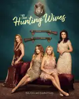 Жёны на охоте смотреть онлайн сериал 1 сезон